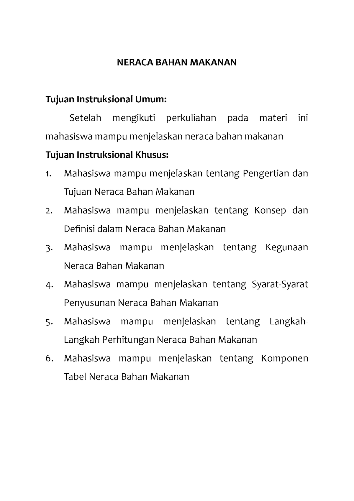 Neraca Bahan Makanan Neraca Bahan Makanan Tujuan Instruksional Umum