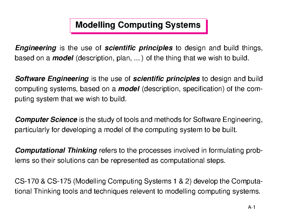 Slides - Modelling Computing Systems Engineering is the use of ...