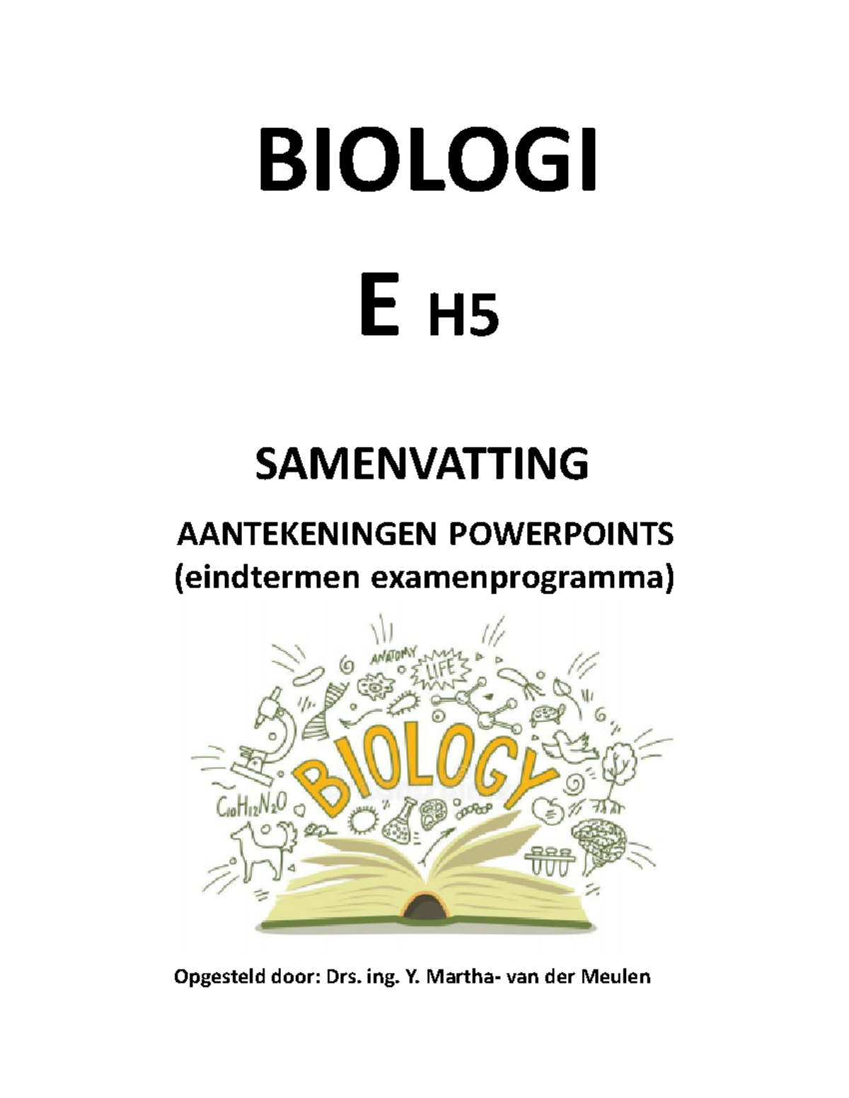 2020-2021 Samenvatting (aantekeningen) HAVO 5 - BIOLOGI E H ...