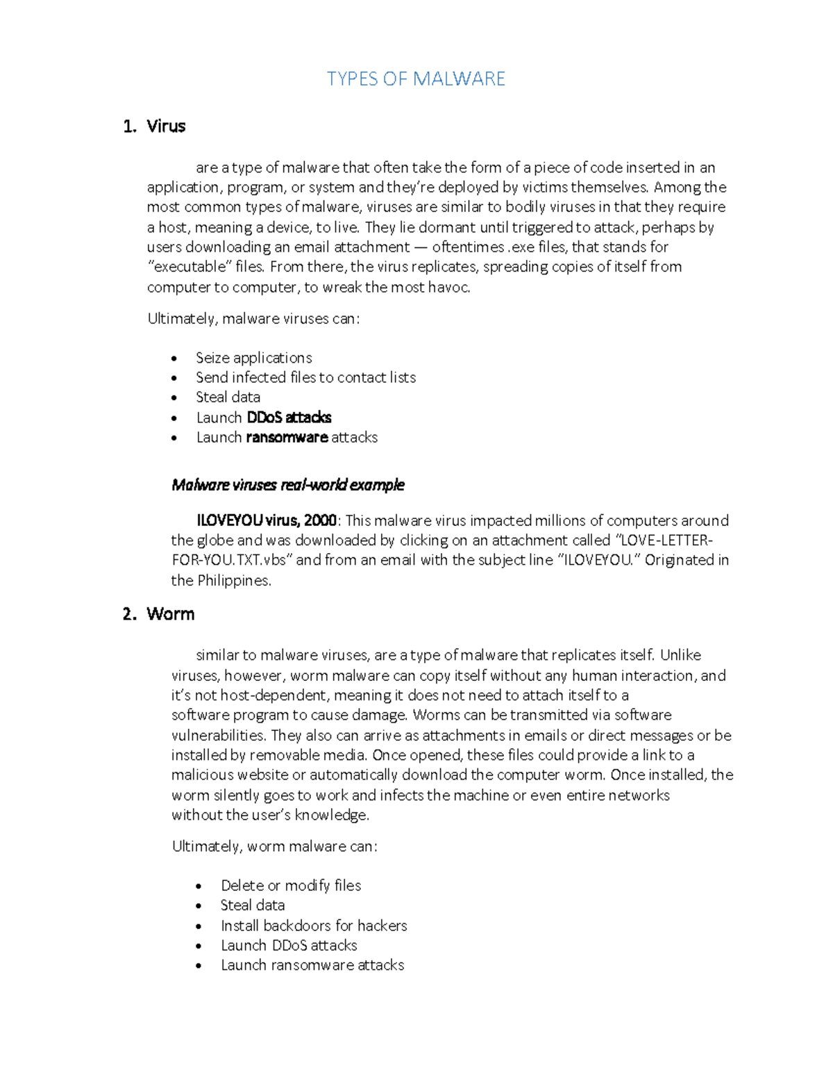 Malware - TYPES OF MALWARE 1. Virus are a type of malware that often ...