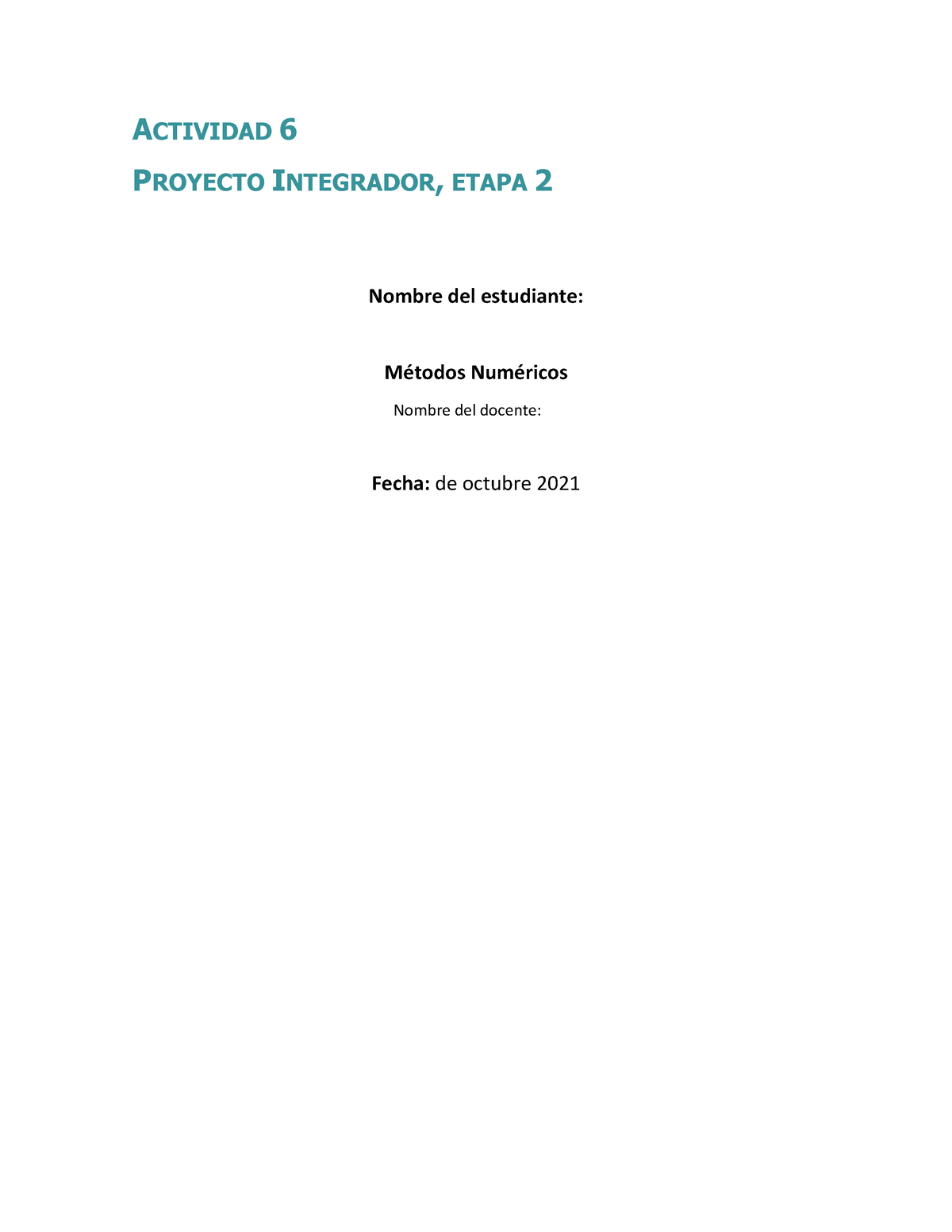 A6 STUD - Proyecto Integrador Etapa 3 - ACTIVIDAD 6 PROYECTO INTEGRADOR ...