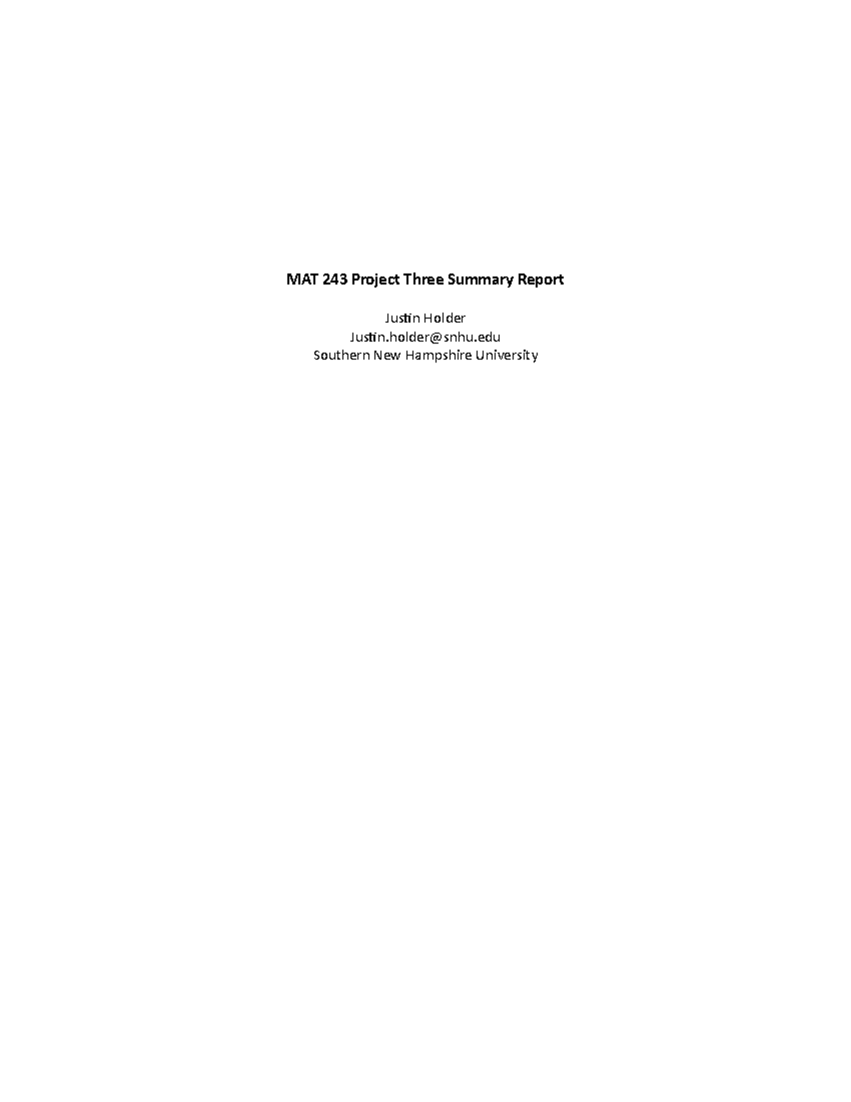 MAT 243 Project Three Summary 2.0 Report - MAT 243 Project Three ...