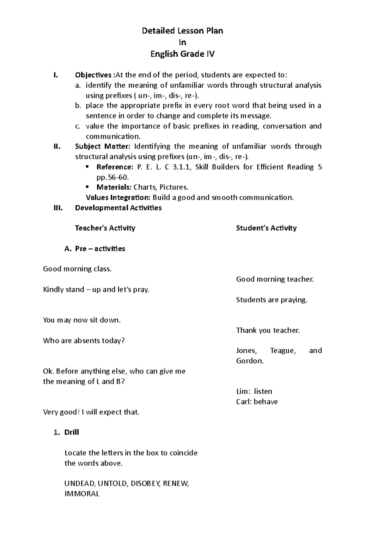 Detailed Lesson Plan In English Grade IV - Objectives : At the end of ...