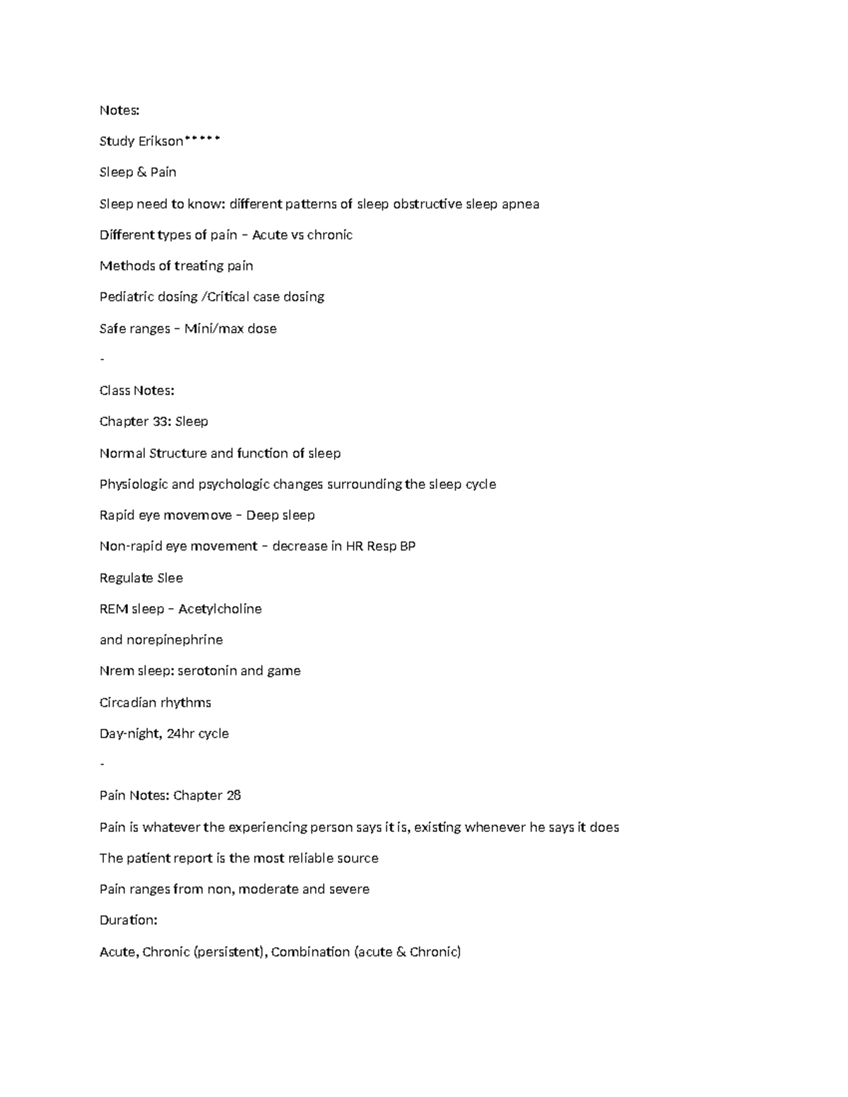 Class notes Mod. 3 - Notes: Study Erikson***** Sleep & Pain Sleep need ...
