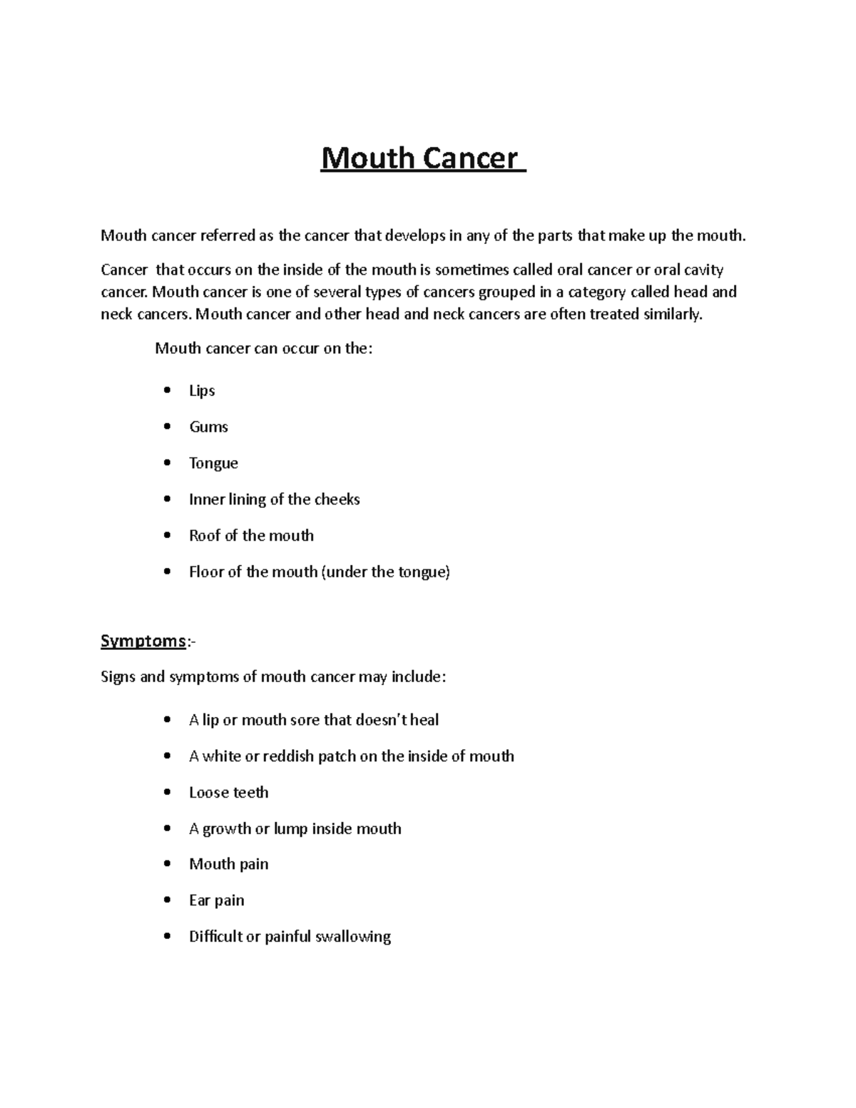 Mouth cancer 5555555555 Mouth Cancer Mouth cancer referred as the