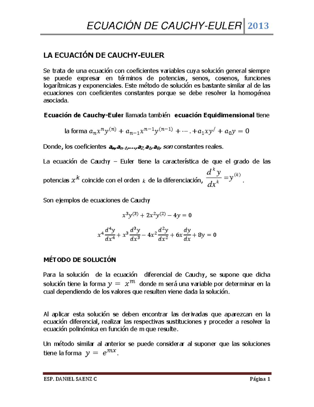 5. ED. ED DE Cauchy - Euler - ####### LA ECUACIÓN DE CAUCHY-EULER Se ...