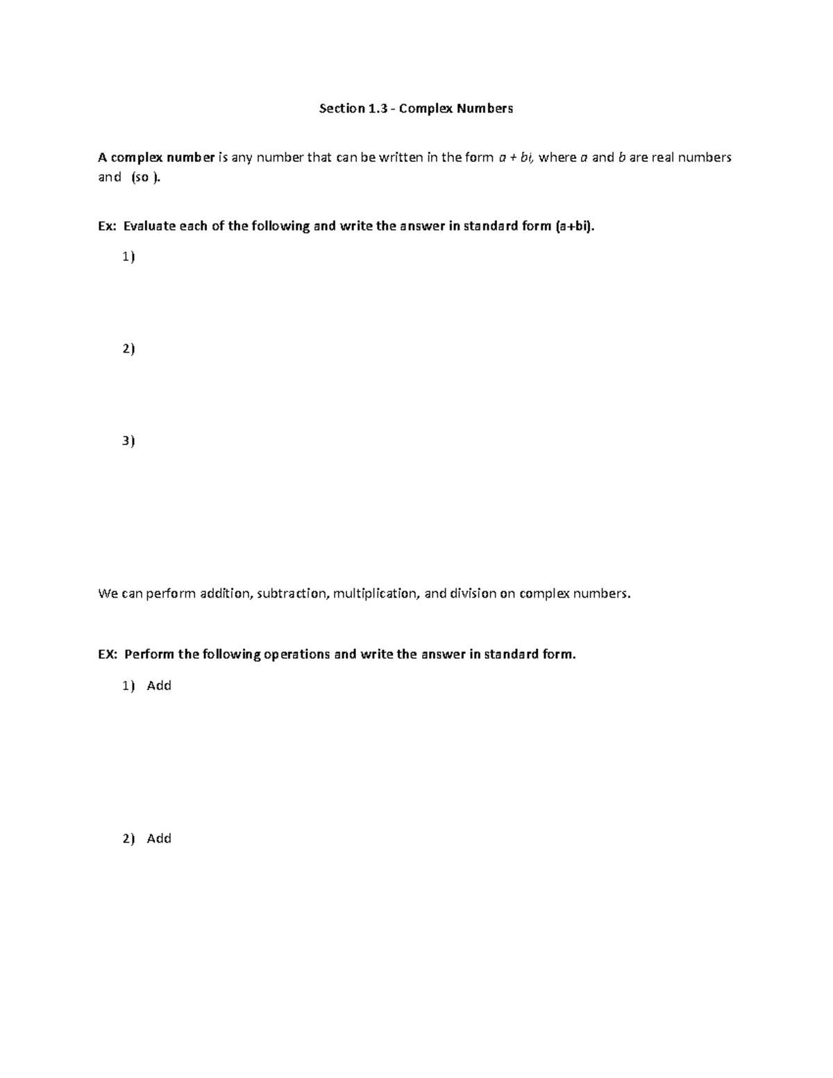 Section+1 - Blah blah - Section 1 - Complex Numbers A complex number is ...