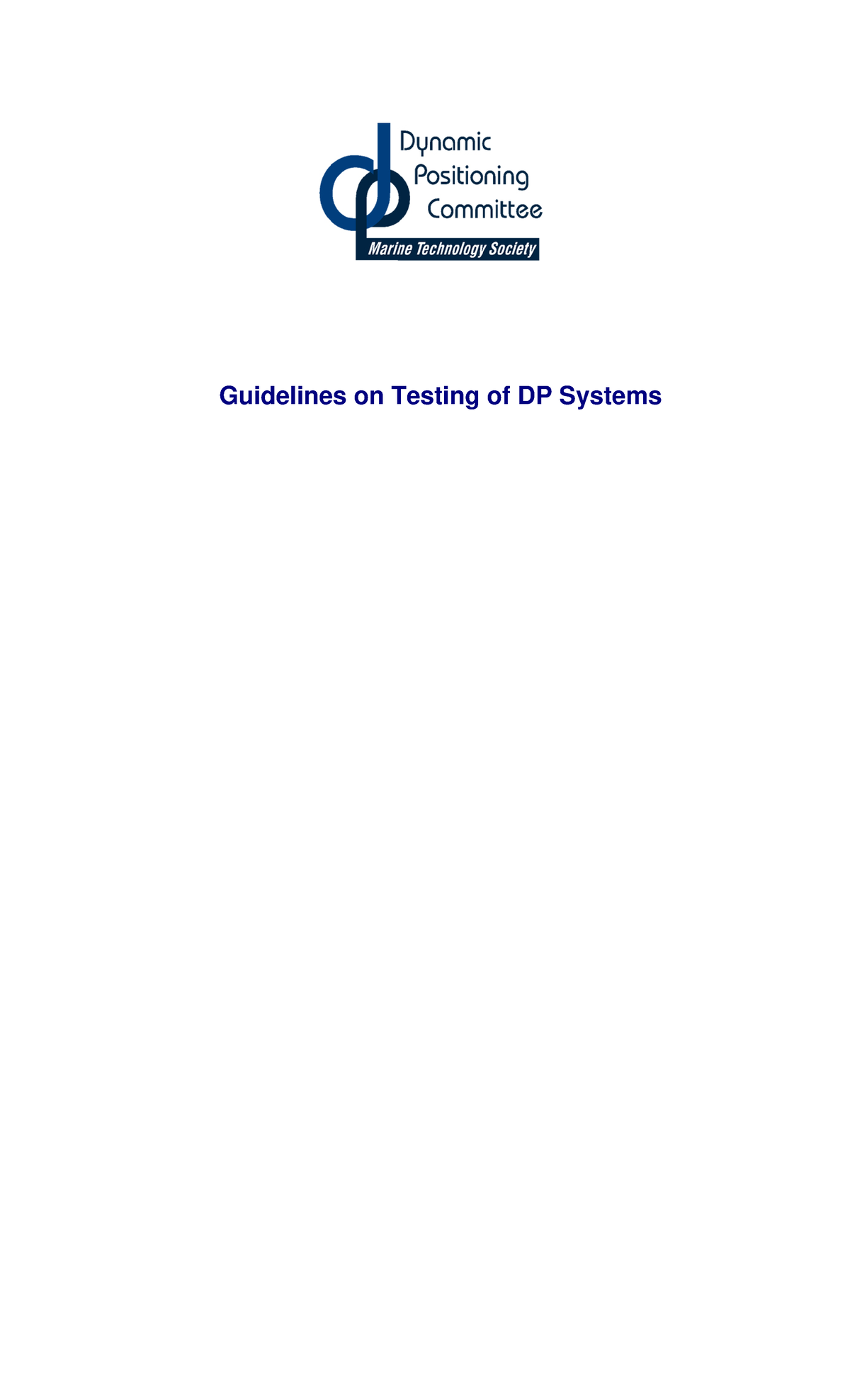 Guidelines on testing dp systems Guidelines on Testing of DP Systems