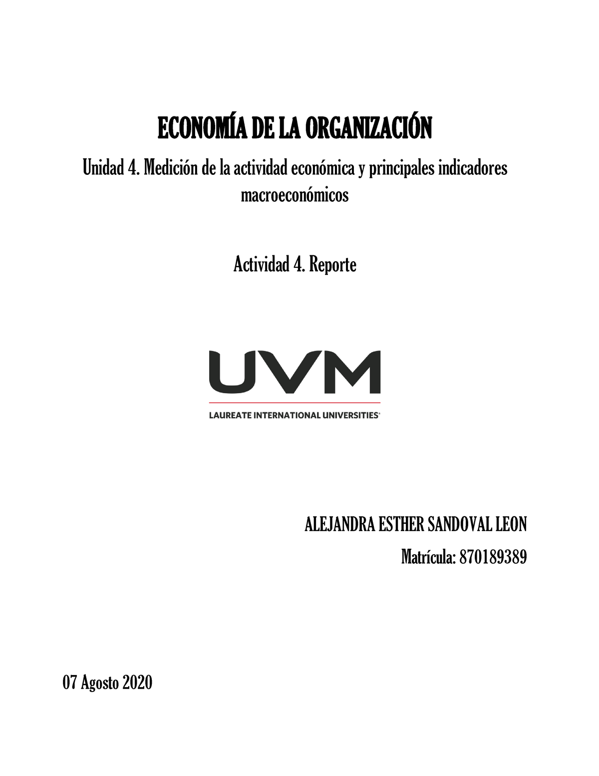 Actividad 4. Economía - ECONOMÍA DE LA ORGANIZACIÓN Unidad 4. Medición ...