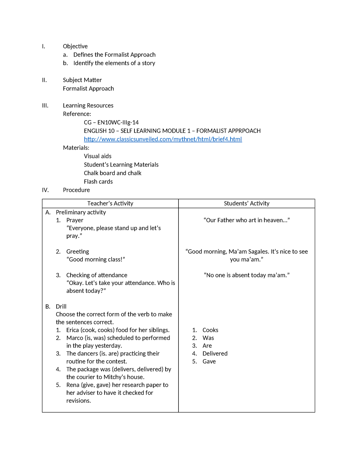 For demo teaching - LESSON PLAN - I. Objective a. Defines the Formalist ...