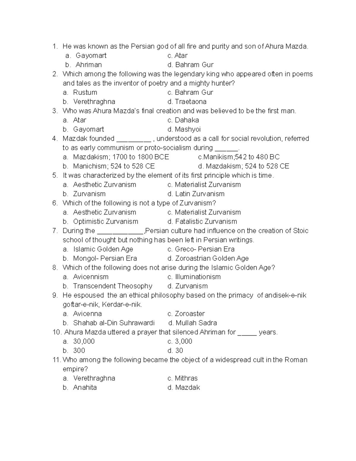 Literature Persian Literature and Mythology Quiz He was known as the