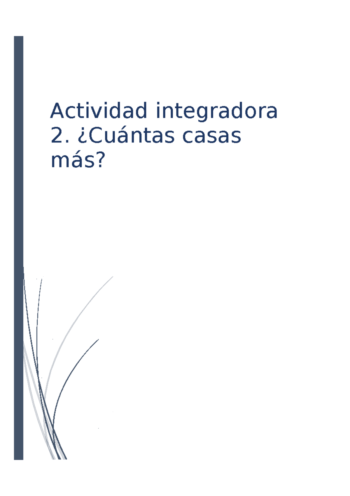 M13S1AI2 - Tttr - Actividad Integradora 2. ¿Cuántas Casas Más? A ...