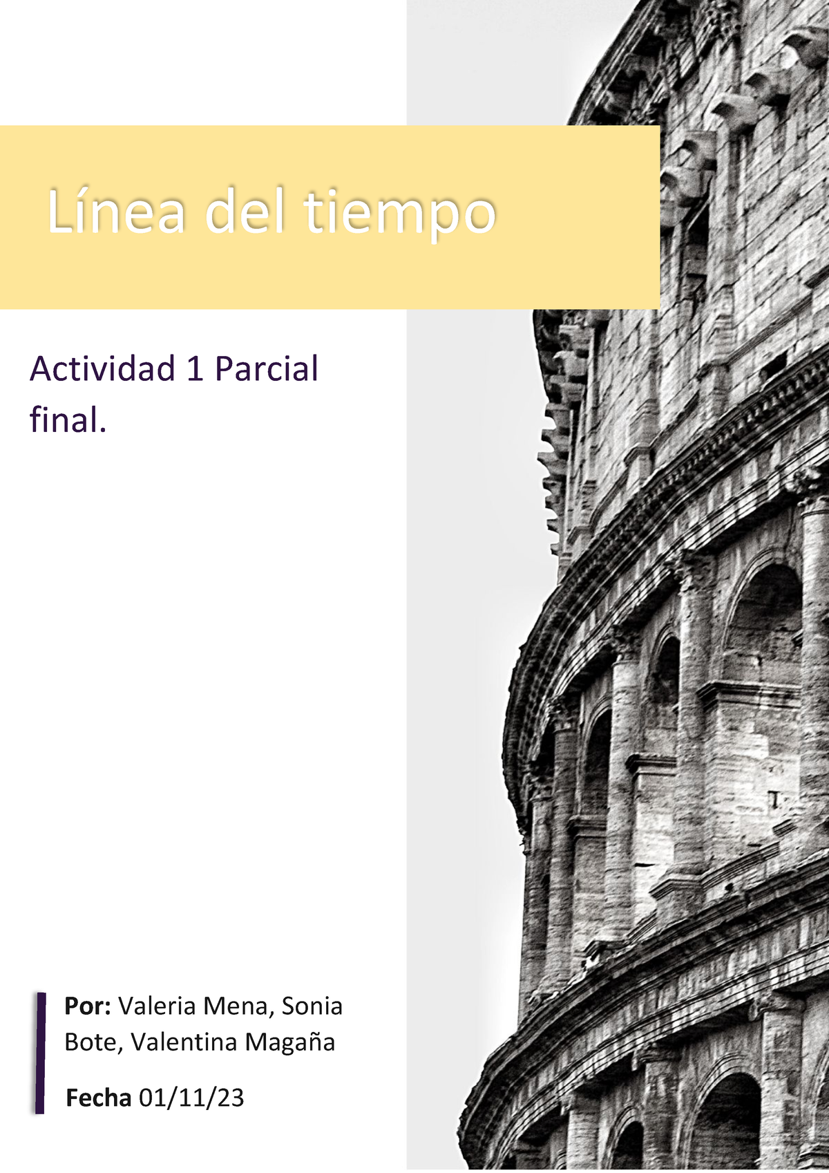 Historia Linea DEL Tiempo - Actividad 1 Parcial Final. Por: Valeria ...