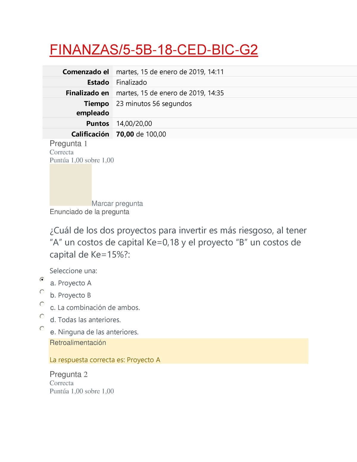 Finanzas Examen - FINANZAS/5-5B- 18 - CED-BIC-G Comenzado El Martes, 15 ...