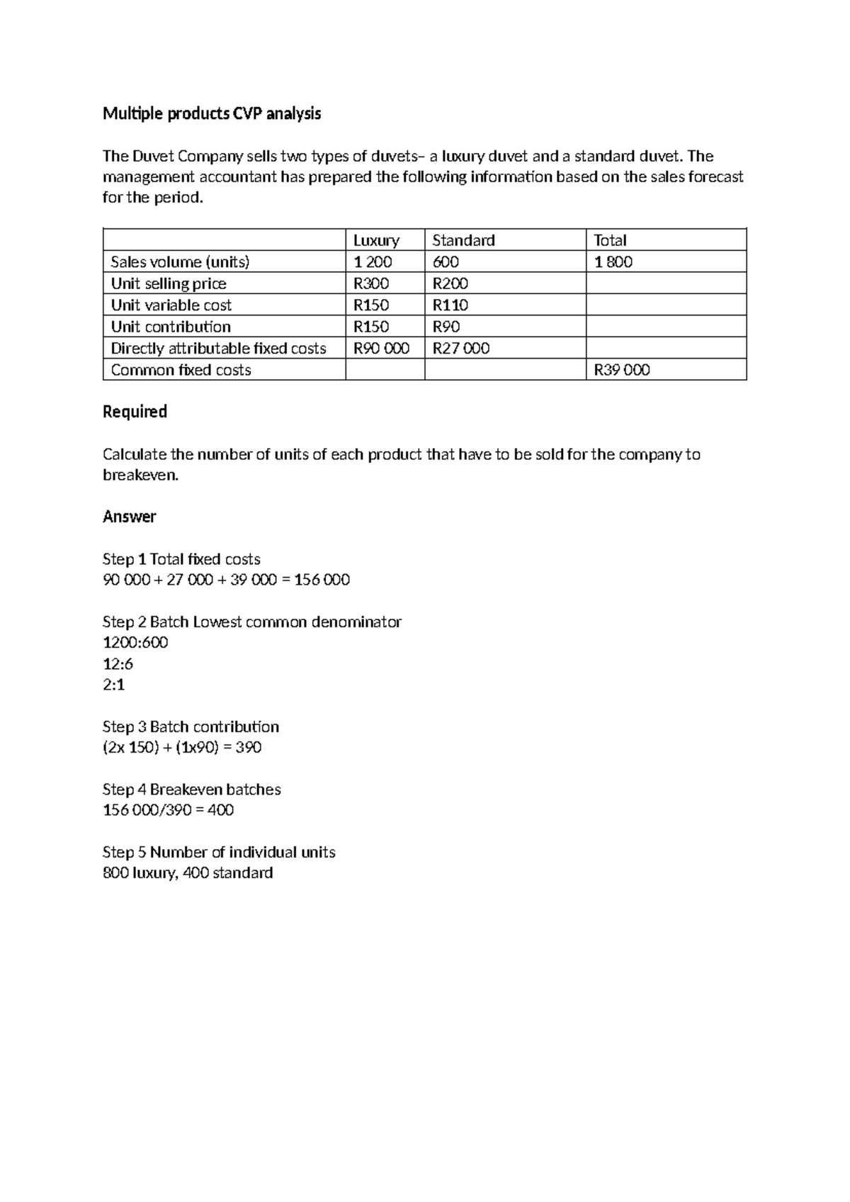 Multiple products solution - Multiple products CVP analysis The Duvet ...