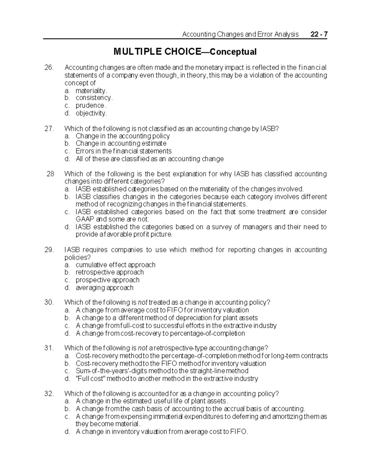 Test Bank AKM Ch22 - Accounting Changes Are Often Made And The Monetary ...
