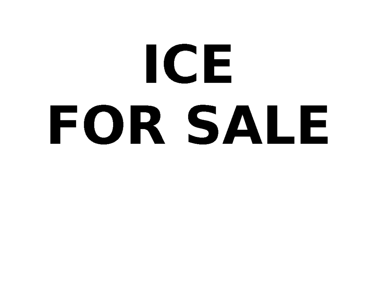 Signage ICE FOR SALE TLECookery ICE FOR SALE 4 PESOS EACH ICE