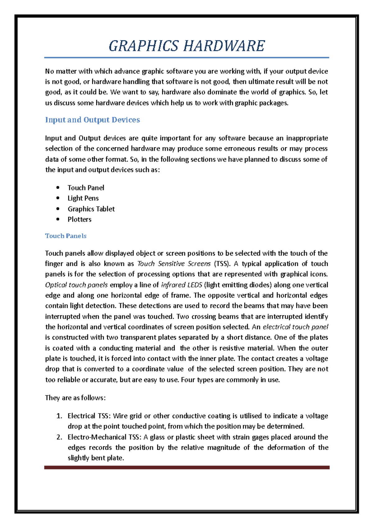 Graphics Hardware - Lessonn 4 - GRAPHICS HARDWARE No matter with which ...
