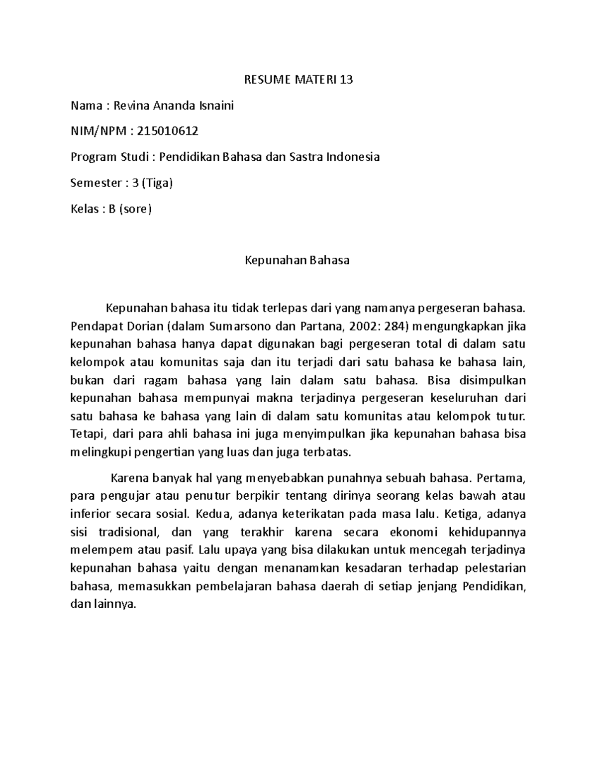 Resume Kepunahan Bahasa Revina Ananda I - RESUME MATERI 13 Nama ...