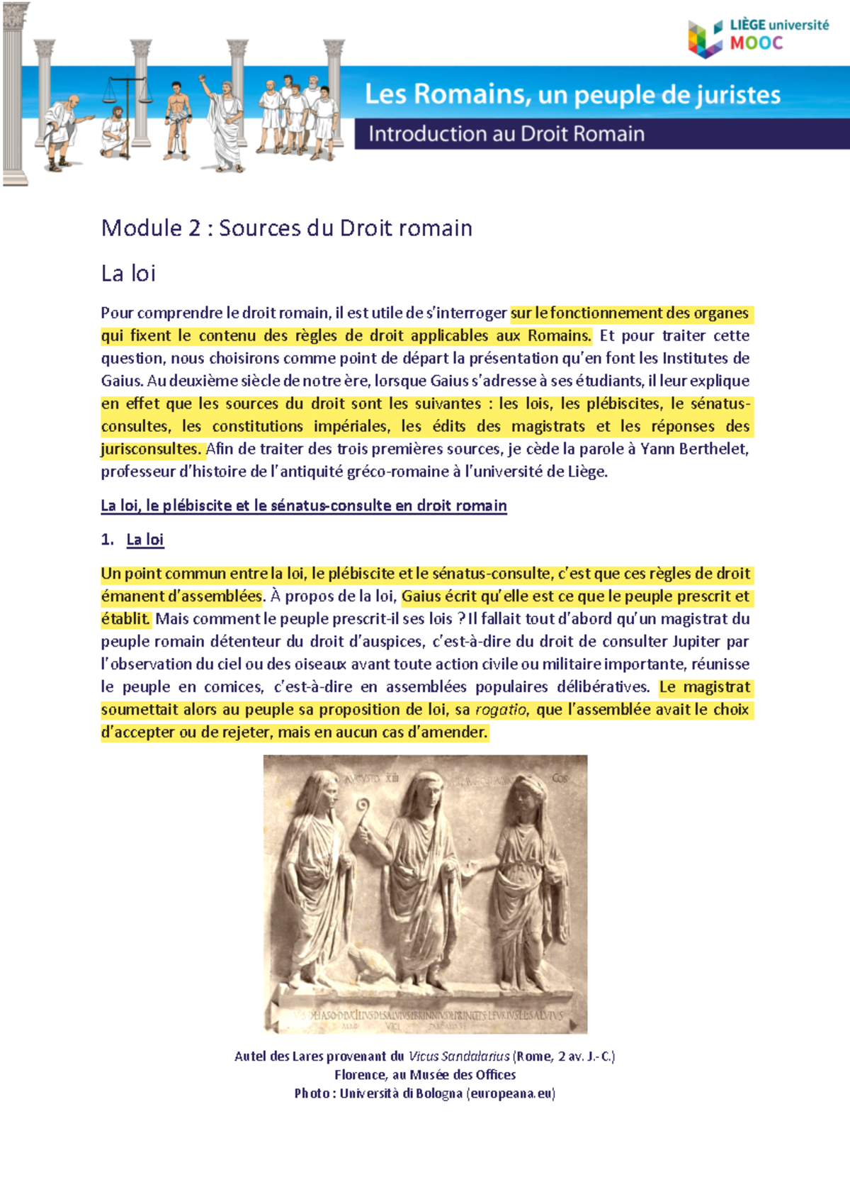 Module 2 sequence 1 - pwp - Module 2 : Sources du Droit romain La loi ...