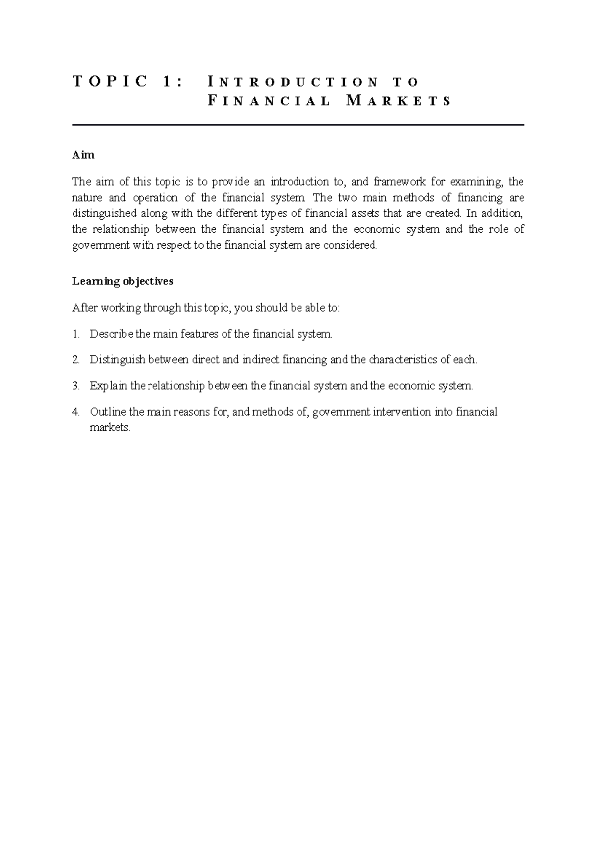 Topic 1 Notes - TOPIC 1: INTRODUCTION TO FINANCIAL MARKETS Aim The aim ...