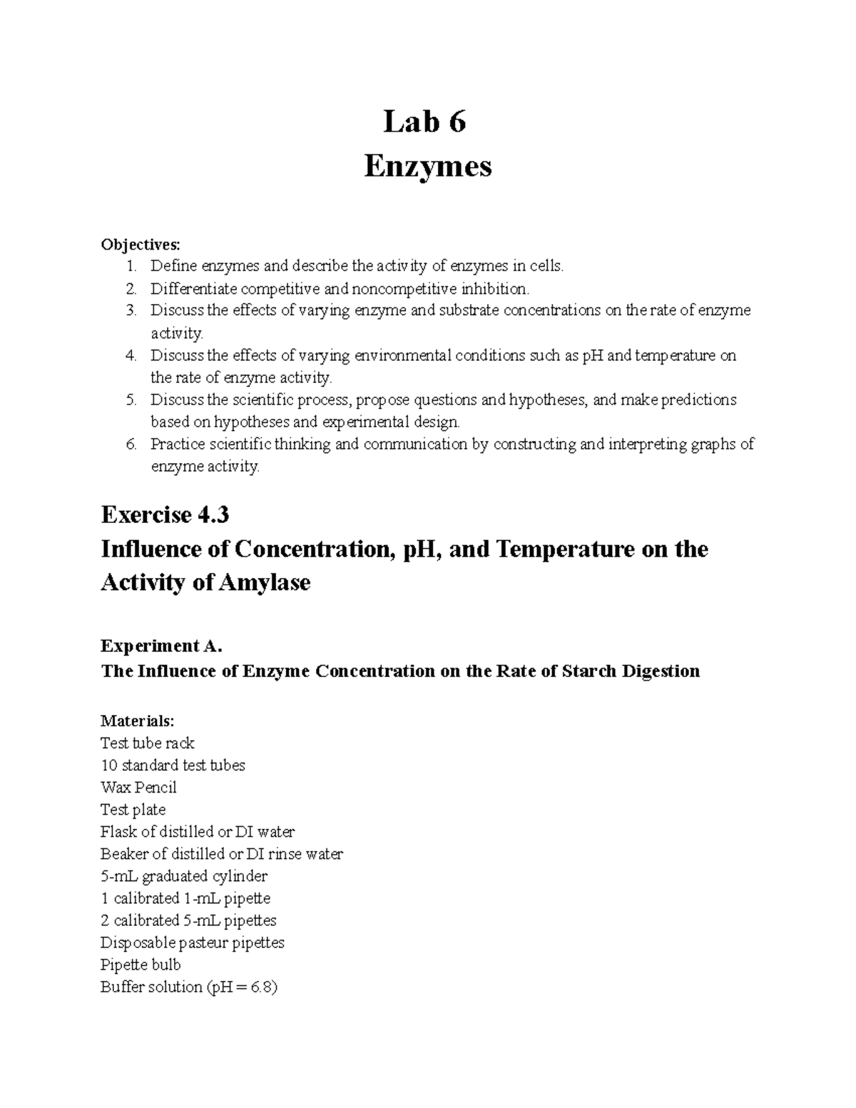 W - lab reports - Lab 6 Enzymes Objectives: 1. Define enzymes and ...