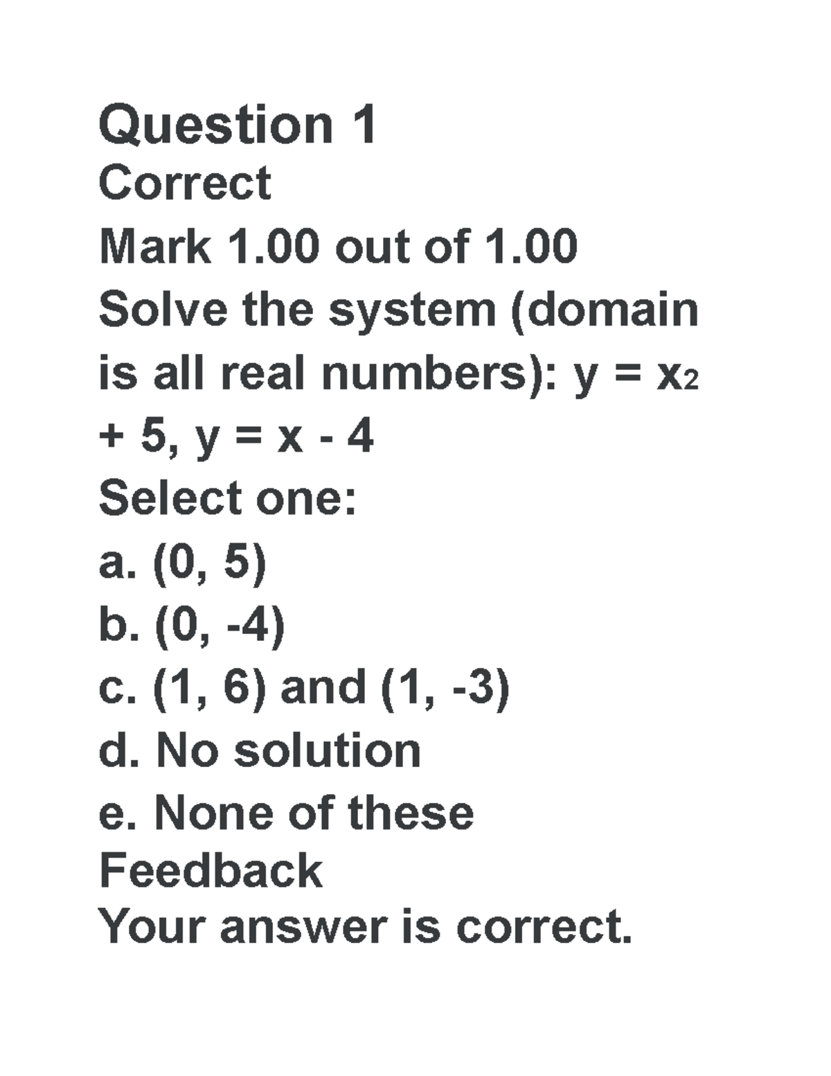 Final exam College Algebra II Question 1 Correct Mark 1 out of 1
