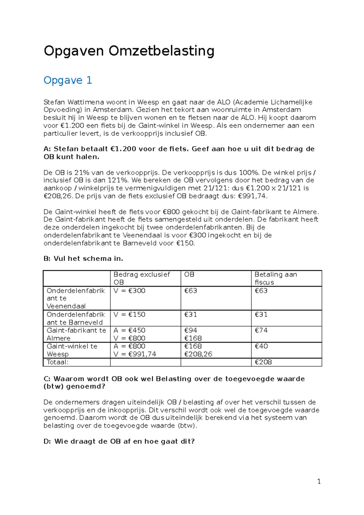 Opgaven Omzetbelasting - Opgaven Omzetbelasting Opgave 1 Stefan ...