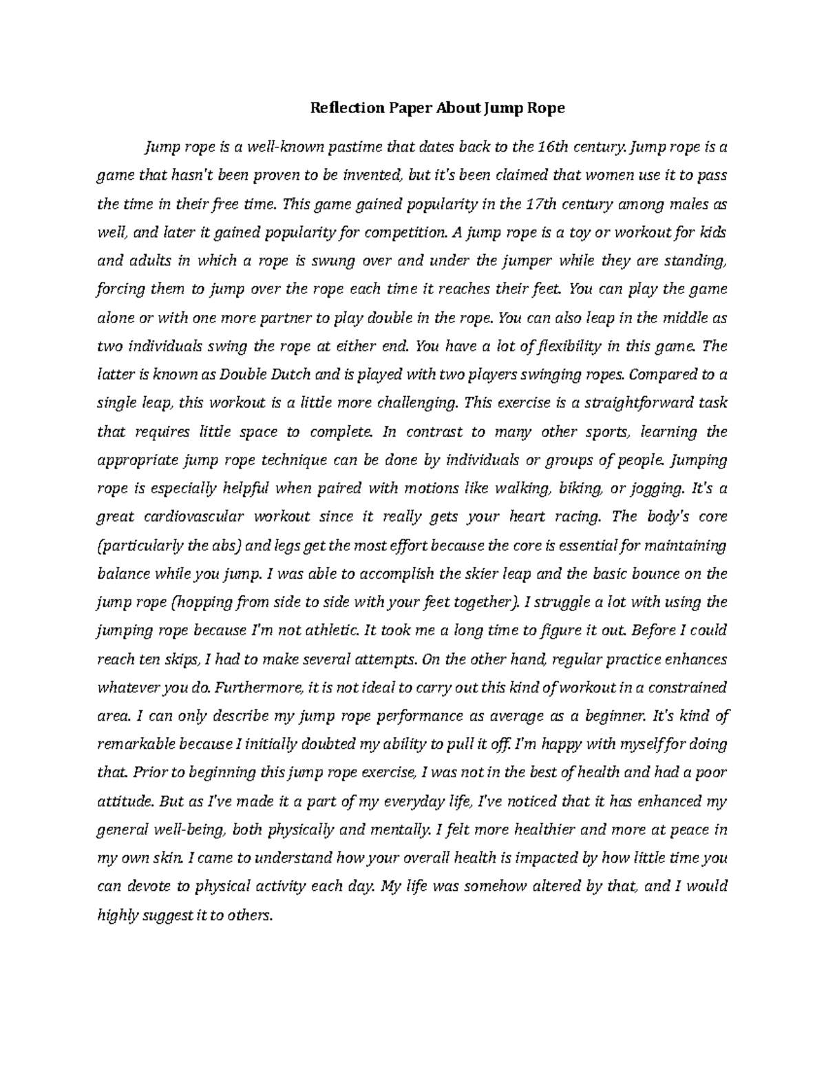 Reflection Paper About Jump Rope Jump rope is a game that hasn't been