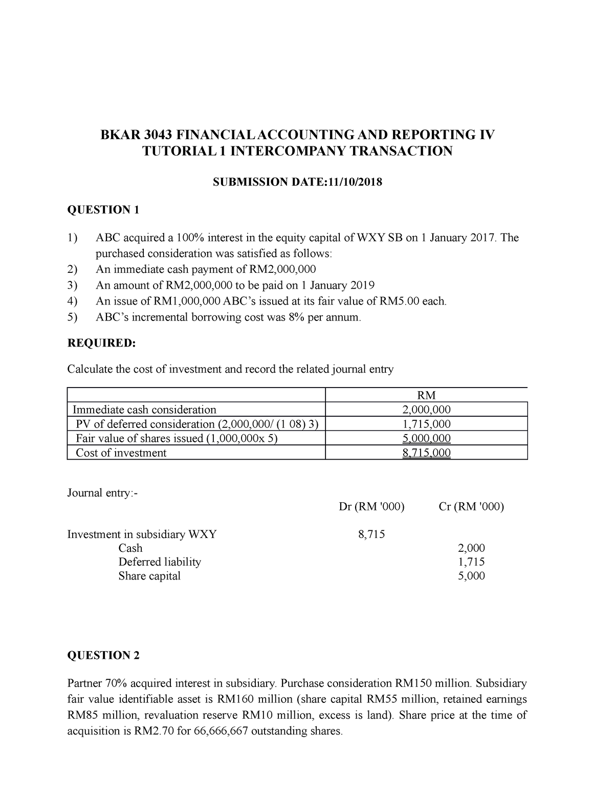 Tutorial 1 - BKAR 3043 FINANCIAL ACCOUNTING AND REPORTING IV TUTORIAL 1 ...