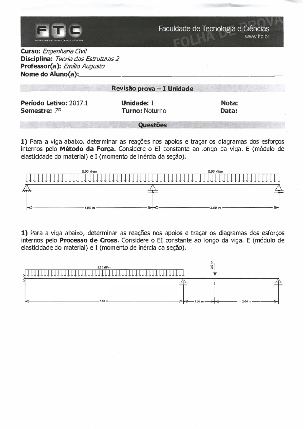 Teoria Das Estruturas II Atividade 3 - Curso: Engenha爀椀a 䌀椀vil ...