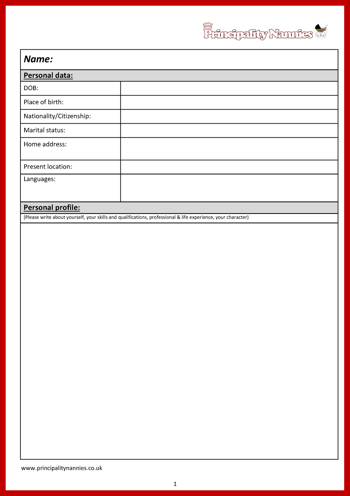 CV Template - principalitynannies.co Name: Personal data: DOB: Place of ...