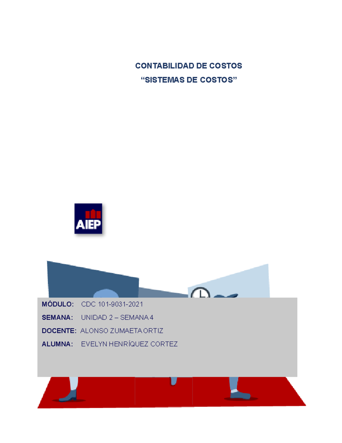 Contabilidad de Costos - Semana 4 - CONTABILIDAD DE COSTOS “SISTEMAS DE ...