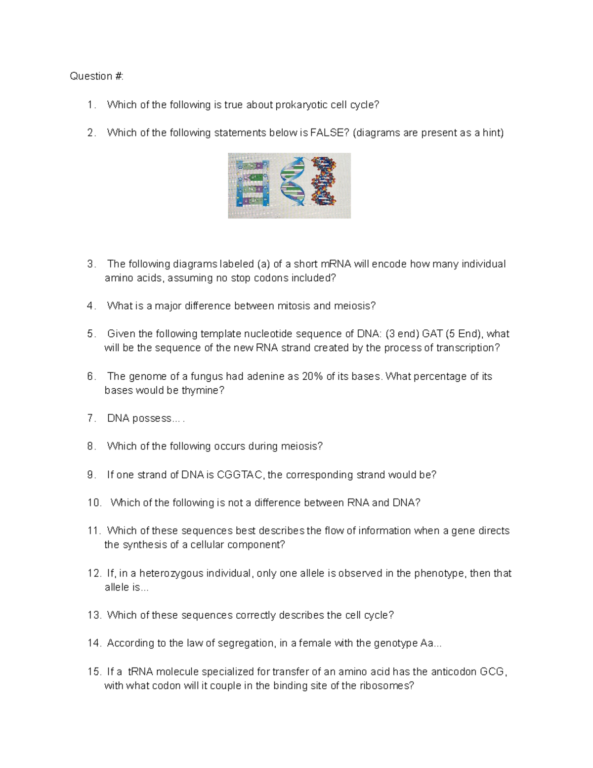 BIo 1102 fall 2022 Final Questions part 1 Question 1. Which of the
