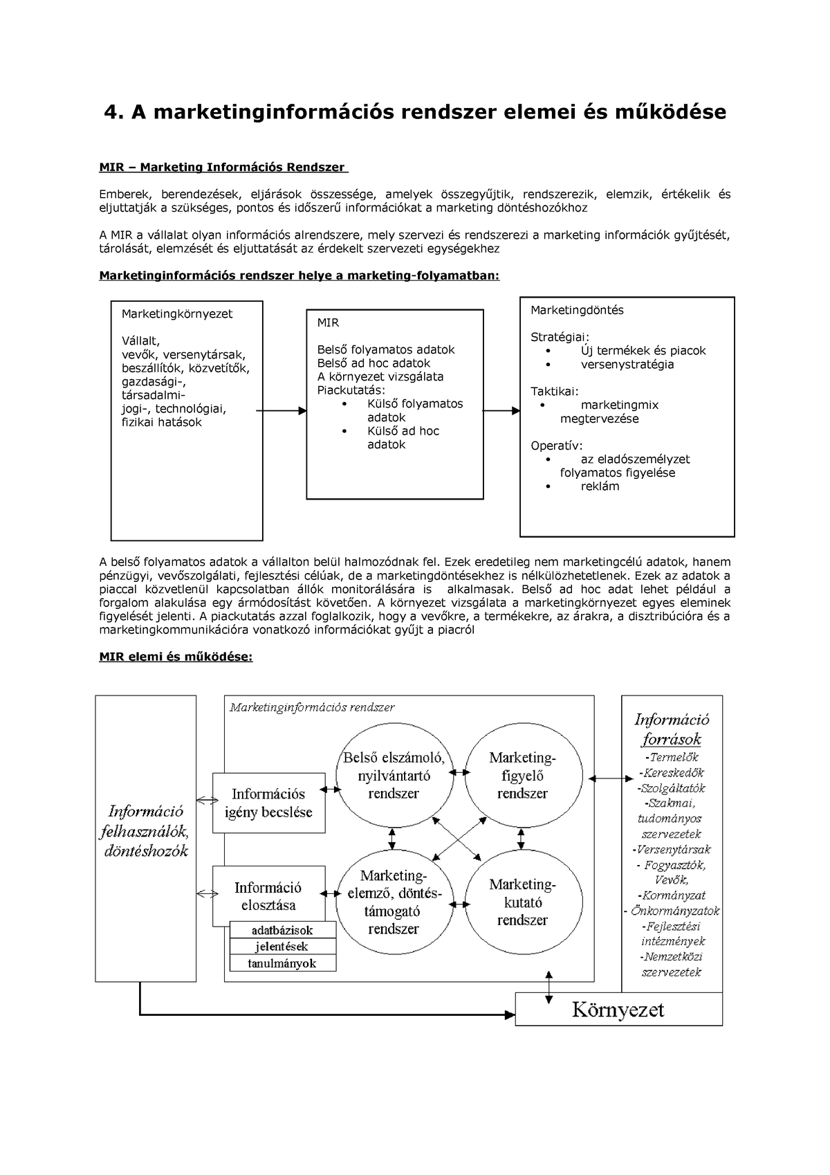 04 A Marketinginformációs Rendszer Elemei és Működése - 4. A Rendszer ...