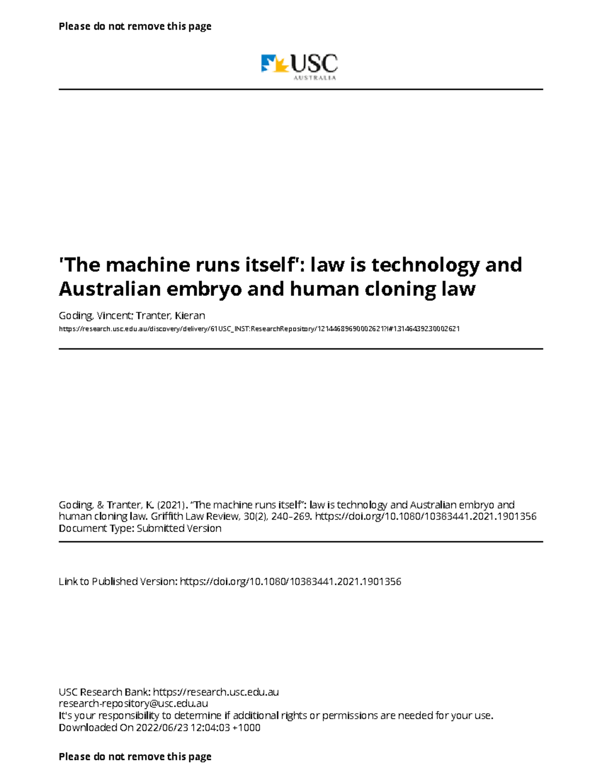 The Machine Runs law is technology and Australian embryo and human cloning law Please do not