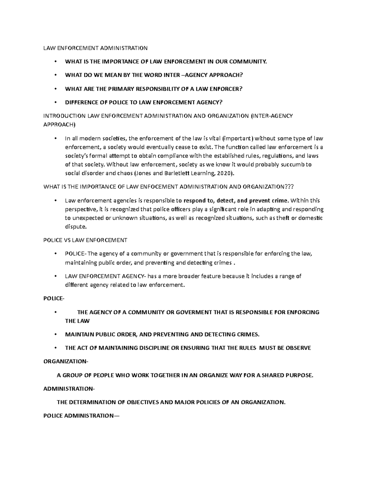 LAW Enforcement Administration LAW ENFORCEMENT ADMINISTRATION • WHAT