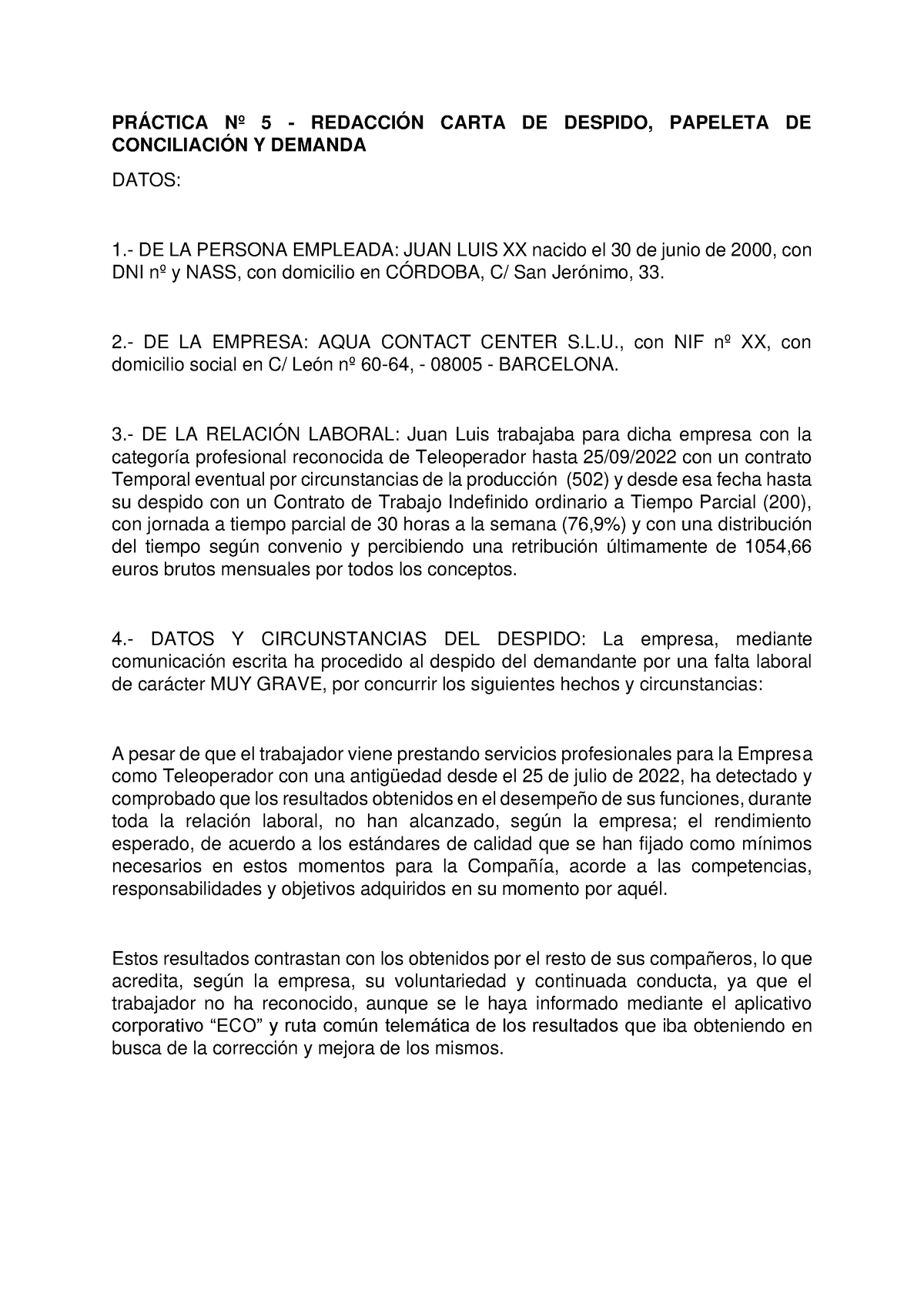 PRÁCTICA Nº REDACCIÓN CARTA DE DESPIDO PAPELETA DE CONCILIACIÓN Y DEMANDA DE LA PERSONA