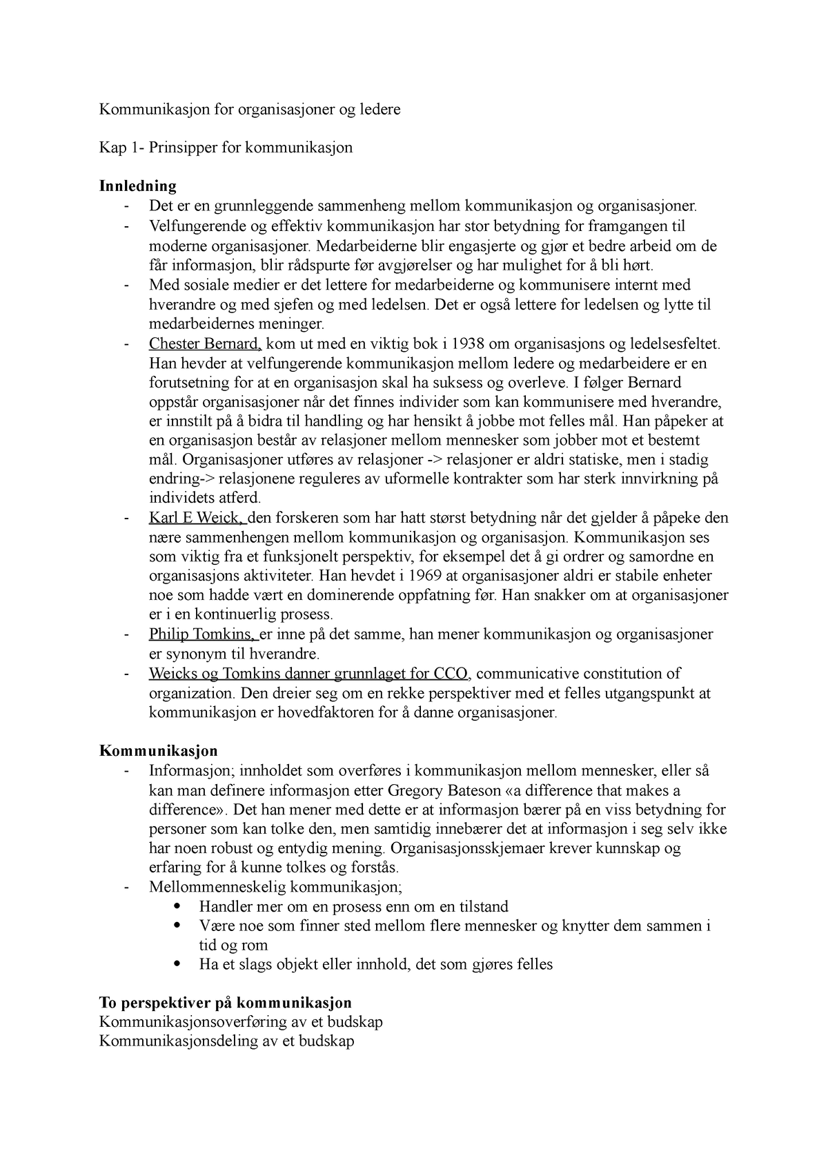 Notater Fra Bok Kap 1 4 Del 1 Kommunikasjon For Organisasjoner Og Ledere Kap 1 Prinsipper 
