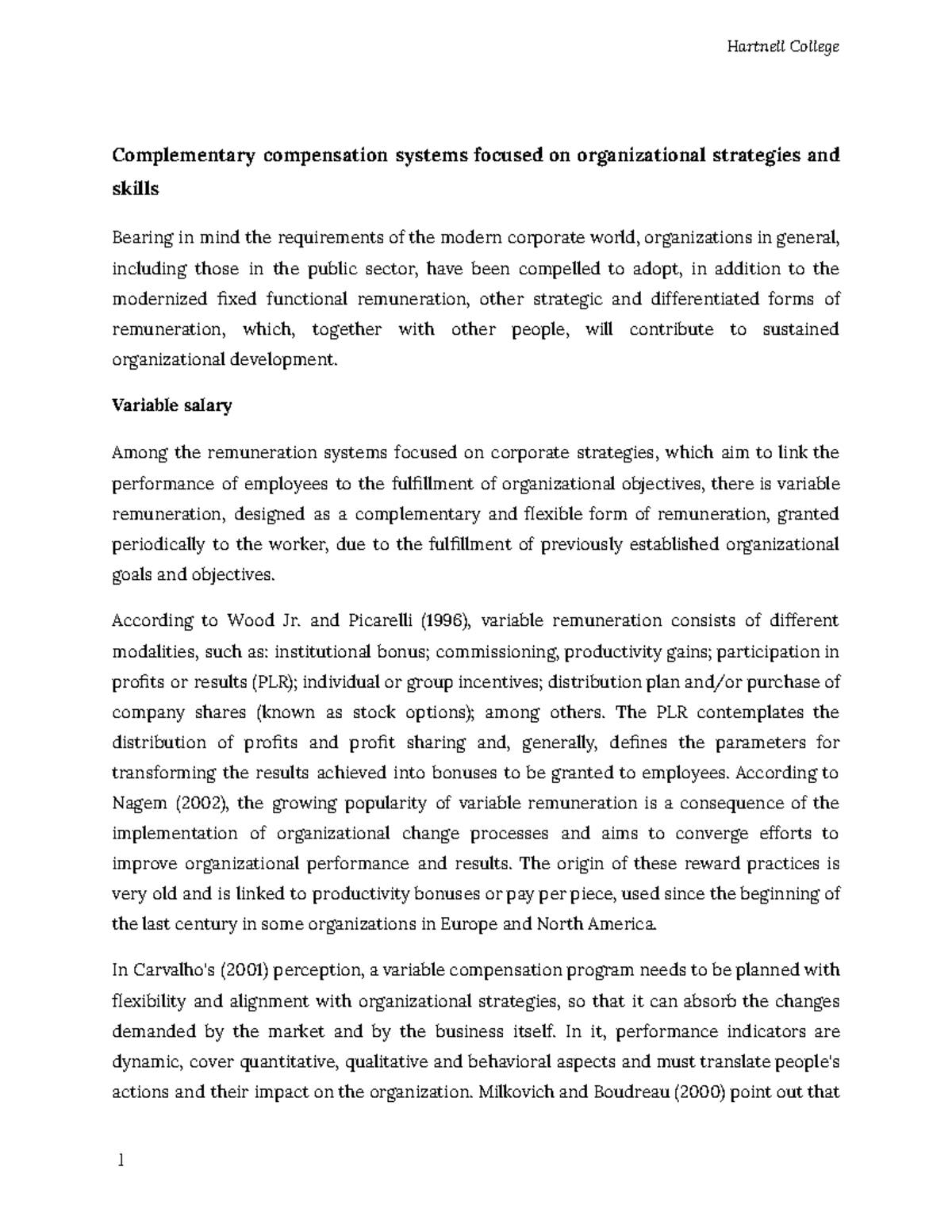 HR compensation system. Complementary compensation systems focused on