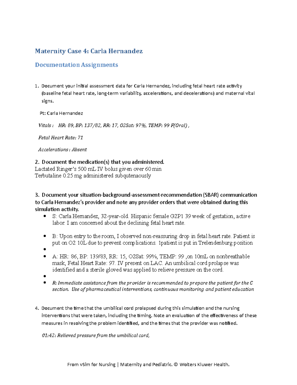 Carla Documentation assignments Maternity Case 4 Carla Hernandez Documentation Assignments