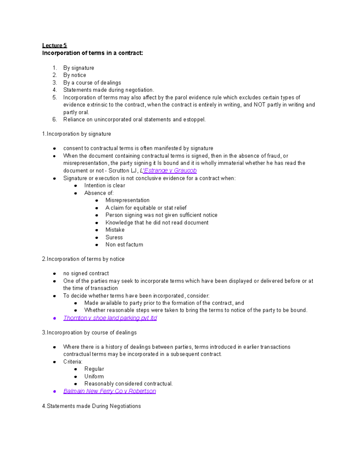 Contracts Notes Lecture 5 Incorporation of terms in a contract 1. By