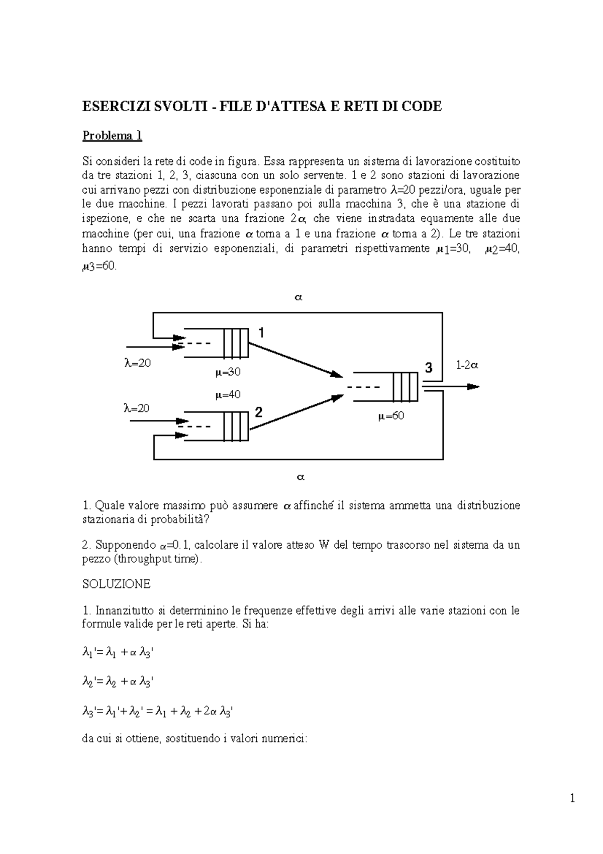 Esercitazione, esercizi svolti su file d'attesa e reti di code ...