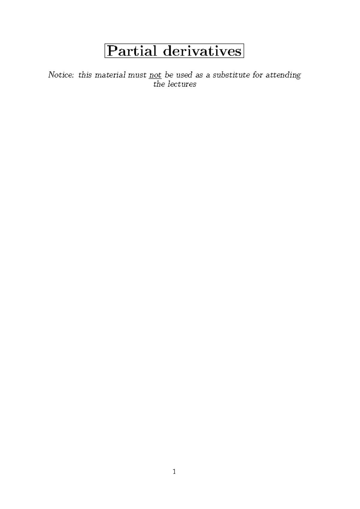 Partial derivatives - Lecture notes 2 - Partial derivatives Notice ...