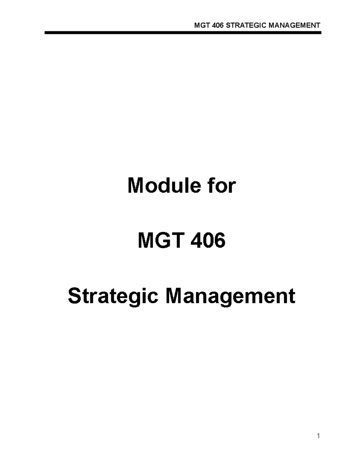 Strat 1B - Module for MGT 406 Strategic Management Module 1 BASIC ...