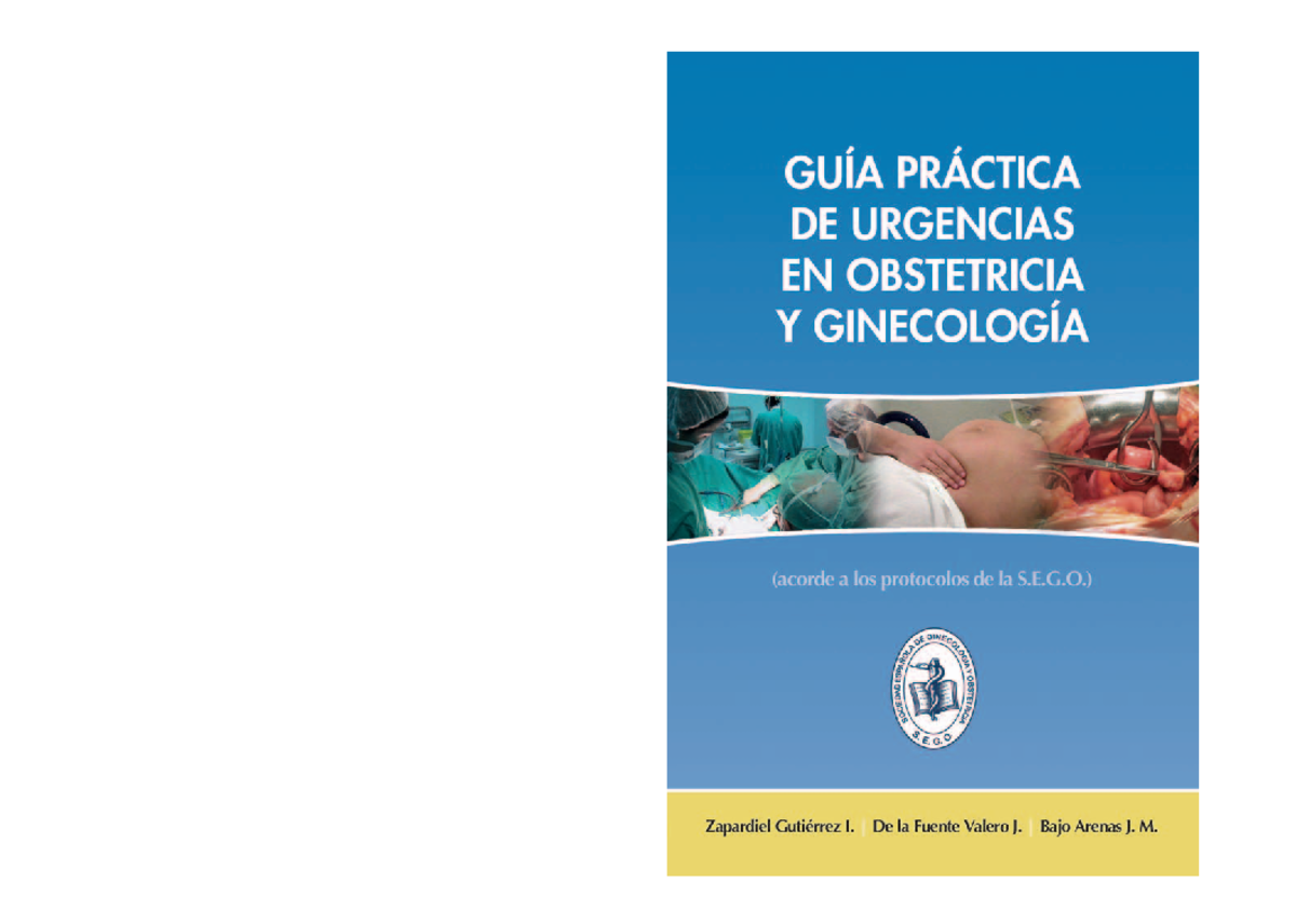 Guia Practica de Urgencias en Ginecologia y Obstetricia - SEGO by Criss