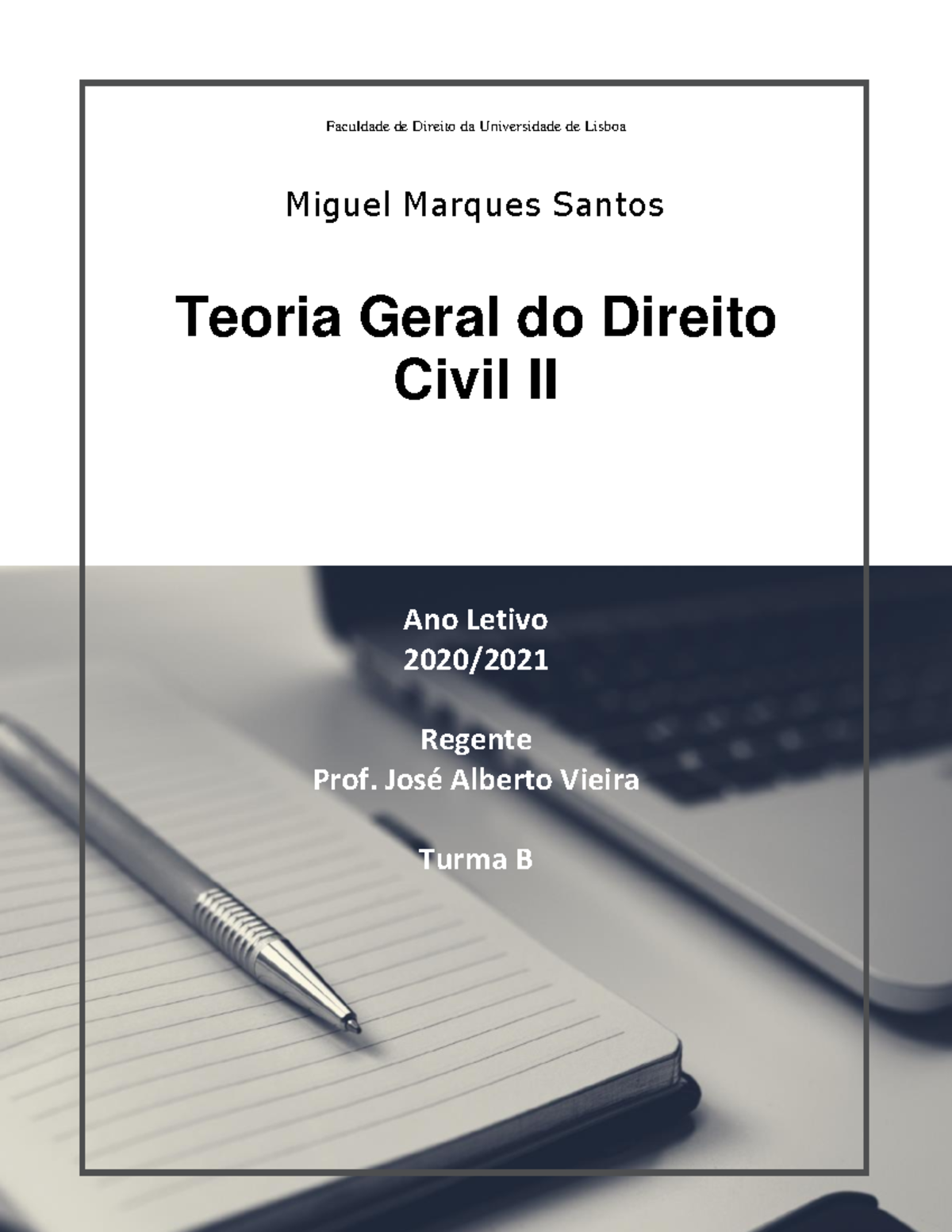 Sebenta Miguel Santos JAV 2020 - Faculdade de Direito da Universidade ...