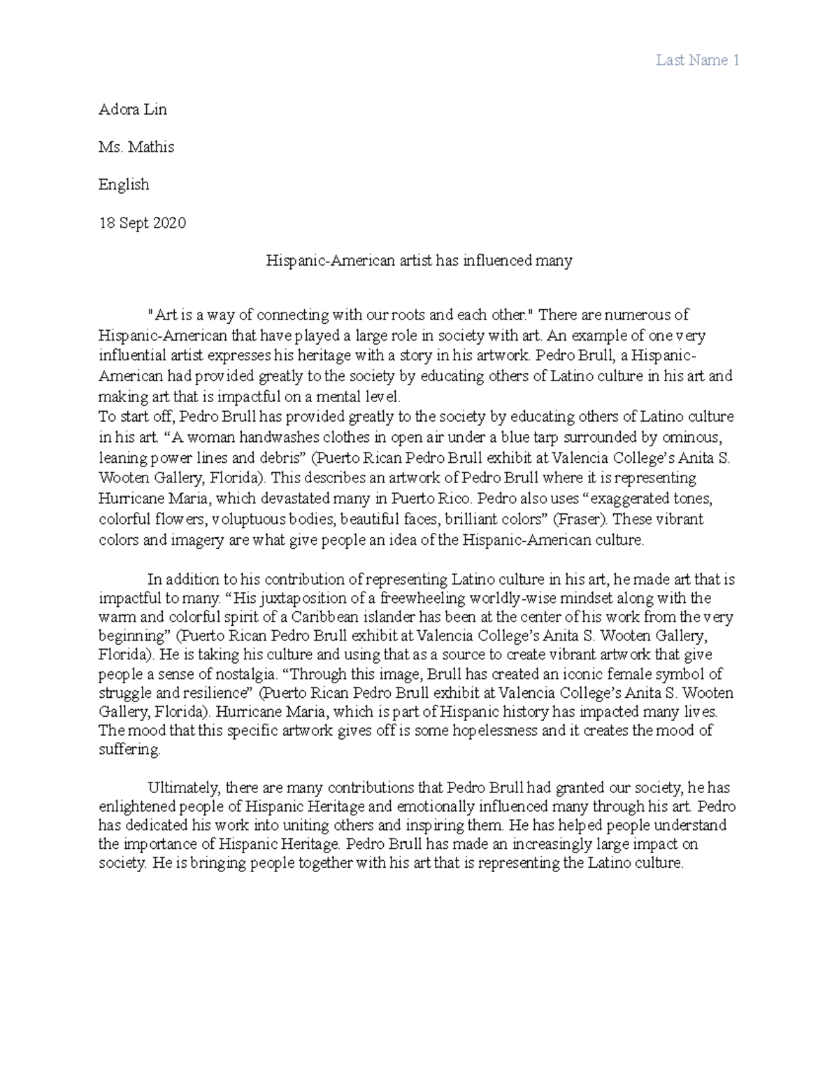 Hispanic Heritage Essay Format Last Name 1 Adora Lin Ms. Mathis