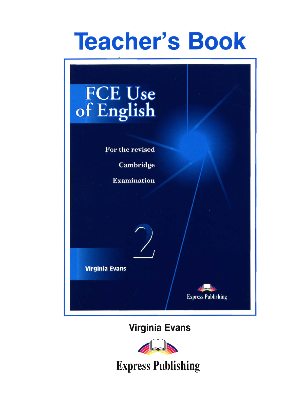 Fce Use Of English 2 Teacher S Book - Tiếng Anh B2 - Studocu