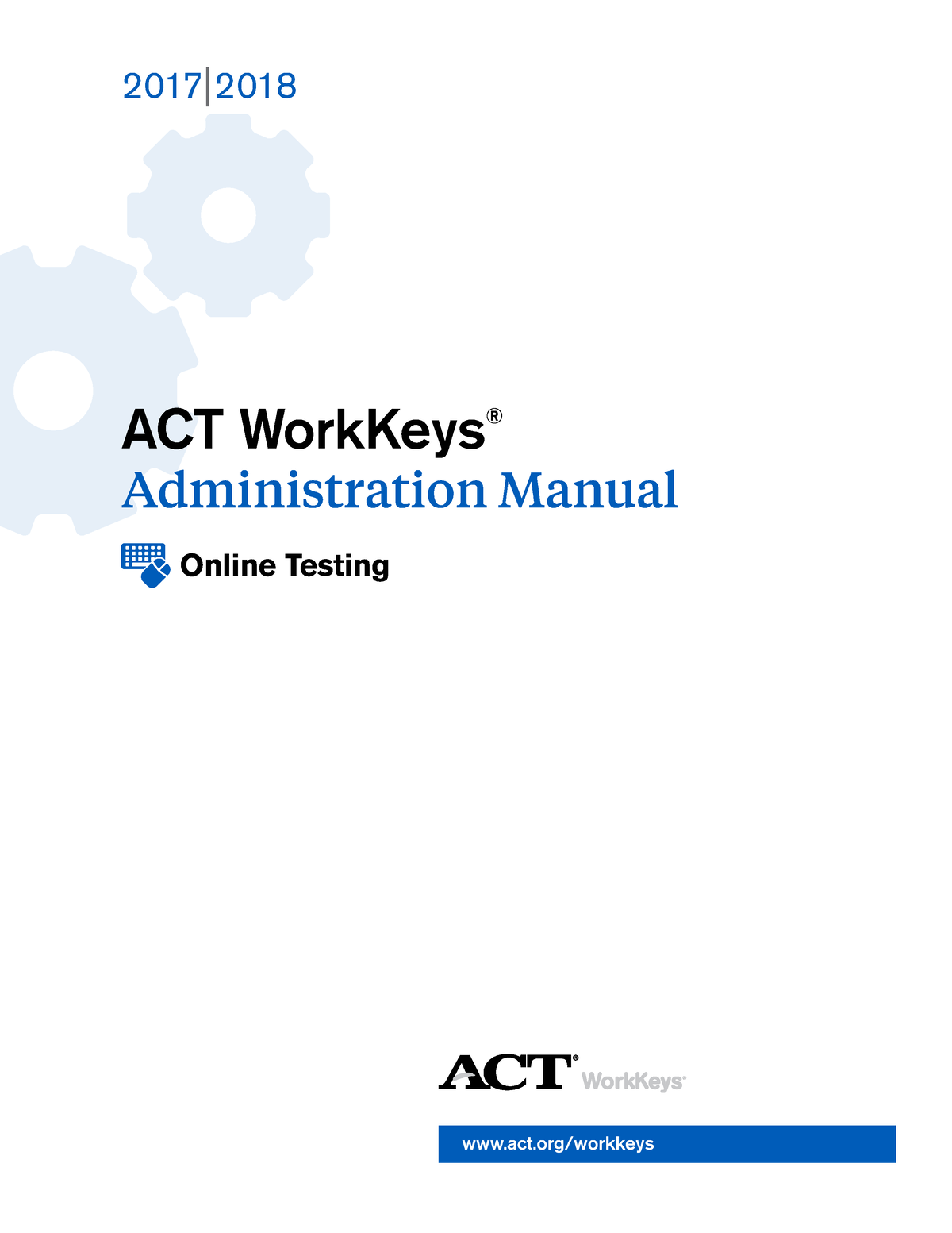 Workkeys-administration-manual-online-testing-2020-2021 - act/workkeys ...